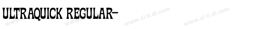 Ultraquick Regular字体转换